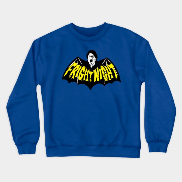 Fright Night for real! Crewneck Sweatshirt by Samhain1992